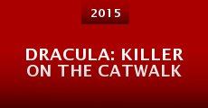 Dracula: Killer on the Catwalk