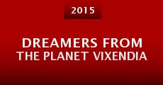Dreamers from the Planet Vixendia