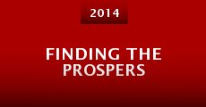 Finding the Prospers (2014)
