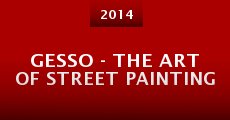 Gesso - the Art of Street Painting