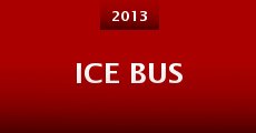 Ice Bus (2013)