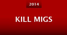 Kill Migs (2014)