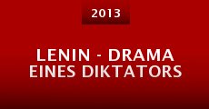 Película Lenin - Drama eines Diktators