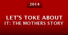 Let's Toke About It: The Mothers Story