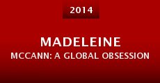 Madeleine McCann: A Global Obsession
