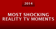 Most Shocking Reality TV Moments