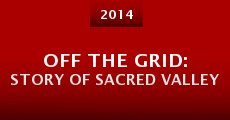 Off the Grid: Story of Sacred Valley