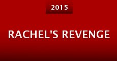 Rachel's Revenge (2015)