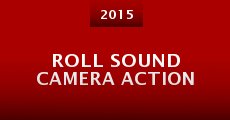 Roll Sound Camera Action (RSCA) (2015)