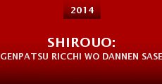 Shirouo: Genpatsu ricchi wo dannen saseta machi