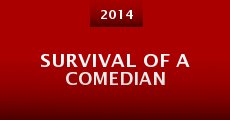 Survival of a Comedian