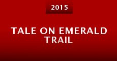 Tale on Emerald Trail
