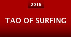 Tao of Surfing (2016)