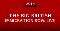 The Big British Immigration Row: Live