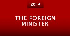 The Foreign Minister