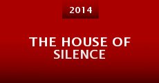 The House of Silence (2014)