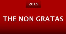 The Non Gratas (2015)