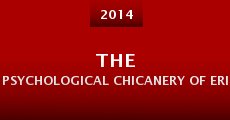 The Psychological Chicanery of Erik Dobell (2014)