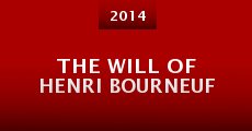 The Will Of Henri Bourneuf