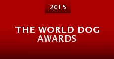The World Dog Awards (2015)