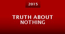 Truth About Nothing