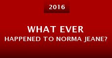 What Ever Happened to Norma Jeane? (2016)